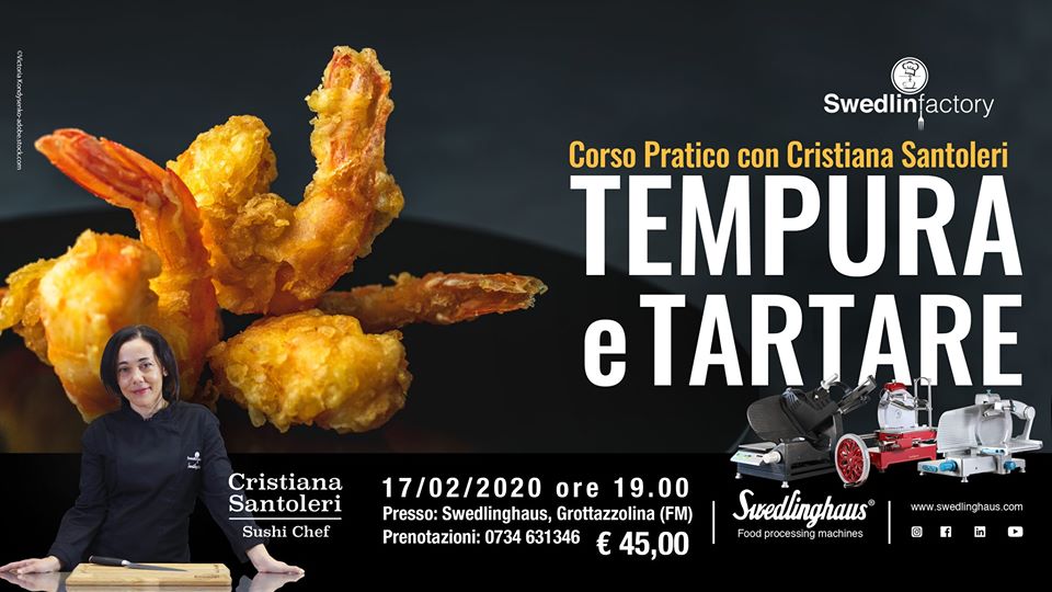 TEMPURA e TARTARE corso pratico Italian Chef CRISTIANA SANTOLERI                                 Swedlinghaus, Grottazzolina